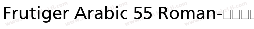 Frutiger Arabic 55 Roman字体转换